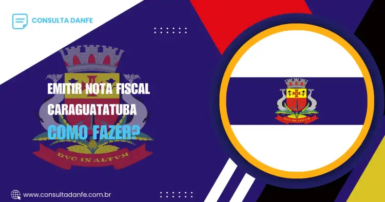 Como emitir nota fiscal em Caraguatatuba digital