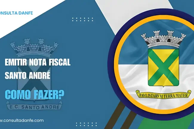 Como emitir nota fiscal em Santo André passo a passo