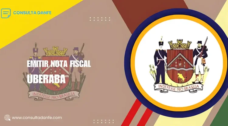 Emissão Nota Fiscal Uberaba: Como Garantir a Regularidade Fiscal de Seu Negócio