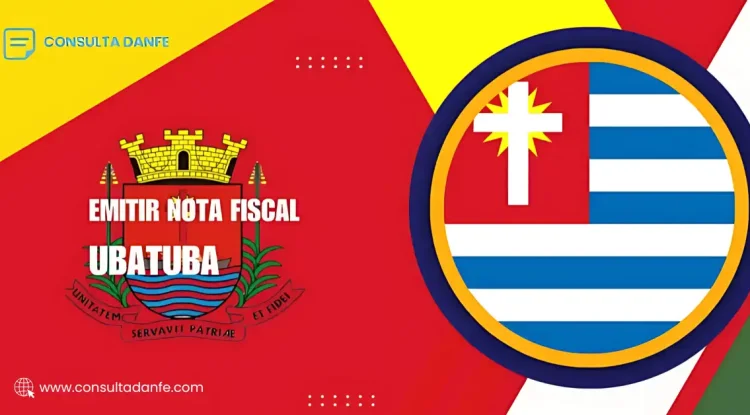 Emitir Nota Fiscal Ubatuba: Passo a Passo para Facilitar o Processo