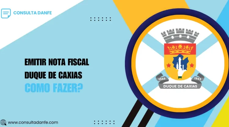Guia prático para emitir nota fiscal em Duque de Caxias