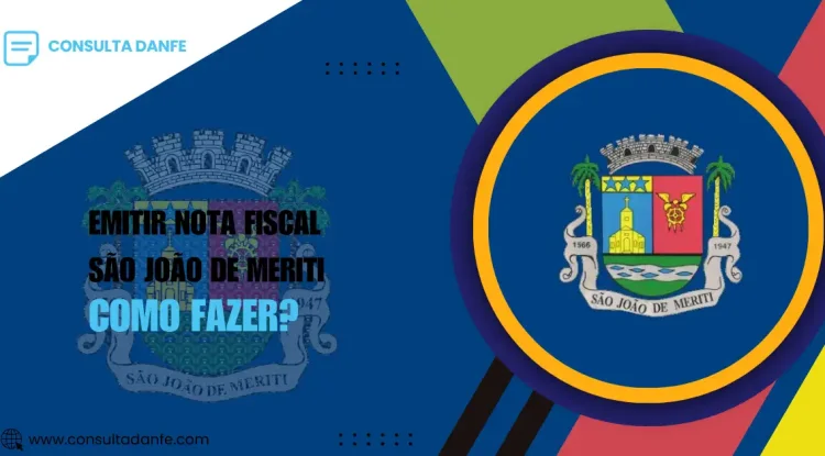 Emitir nota fiscal em São João de Meriti: entenda o processo