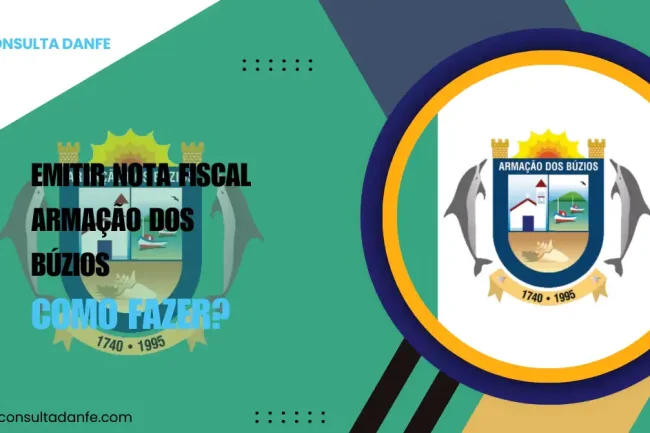 Emitir nota fiscal em Armação dos Búzios: passo a passo simples