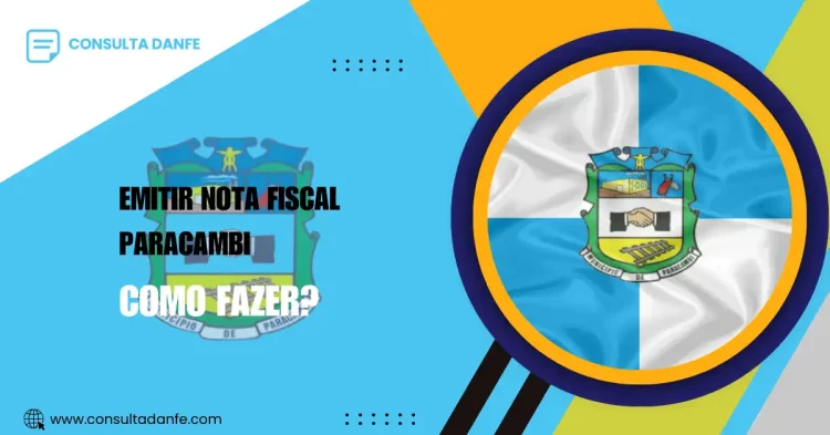 Emitir nota fiscal em Paracambi: veja o caminho certo
