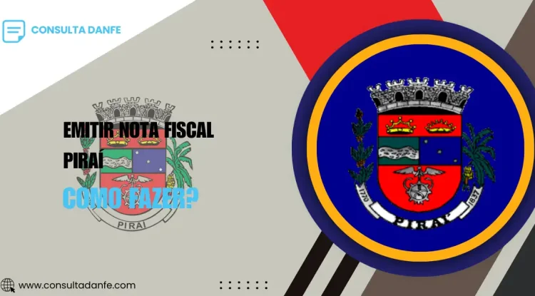 Emitir nota fiscal em Piraí: veja o processo na prática