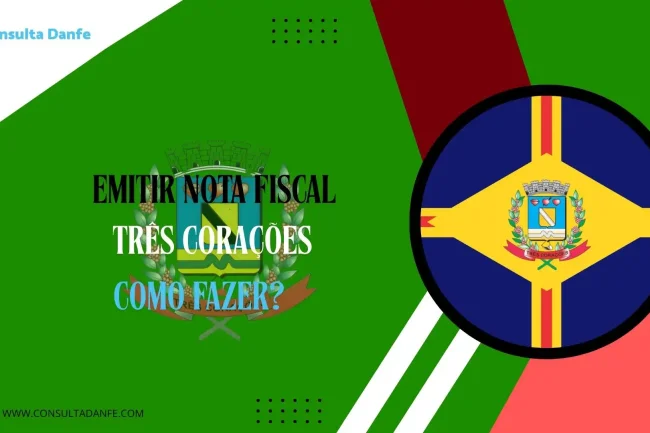 Como emitir nota fiscal em Três Corações