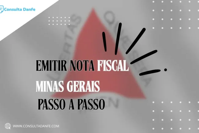Emitir nota fiscal MG: Manual para emissão em Minas Gerais