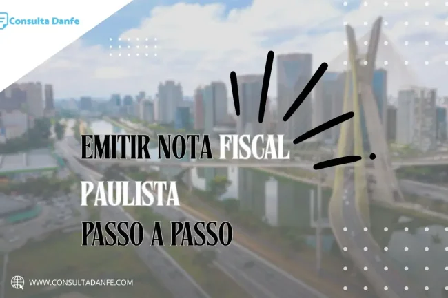 Emitir nota fiscal paulista online: Benefícios e como participar