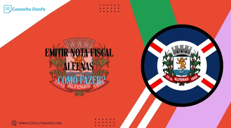 Como emitir nota fiscal em Alfenas? Ensinamos aqui!