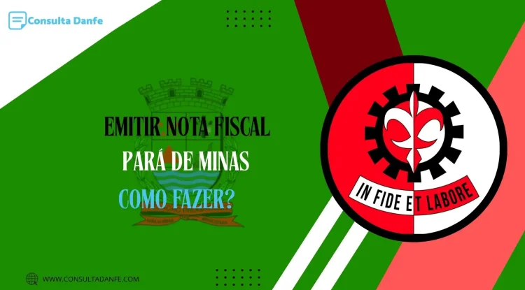 Como emitir nota fiscal em Pará de Minas? Veja o passo a passo