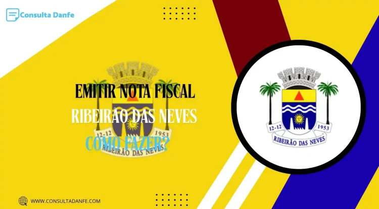 Como emitir nota fiscal em Ribeirão das Neves: Guia completo