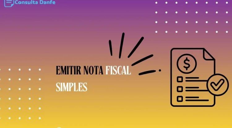 Emitir nota fiscal simples: Processo simplificado