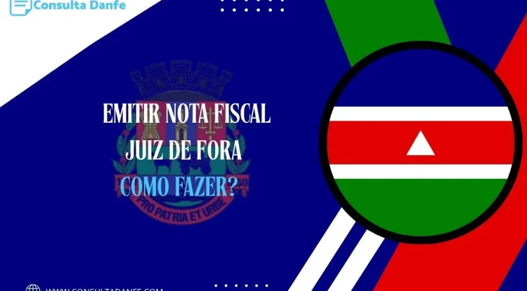 Emitir nota fiscal Juiz de Fora: Soluções práticas para empresas