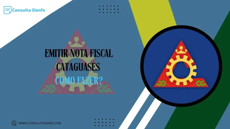 Como emitir nota fiscal em Cataguases? Ensinamos aqui!