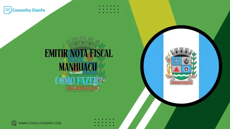 Como emitir nota fiscal em Manhuaçu? Veja aqui
