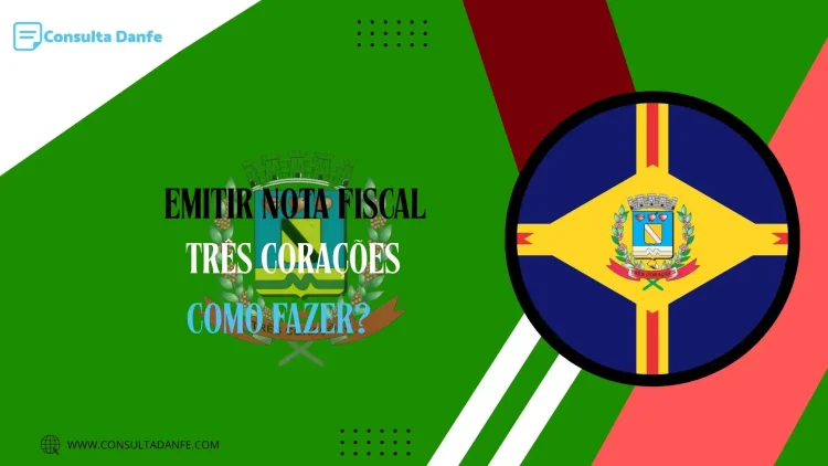 Como emitir nota fiscal em Três Corações