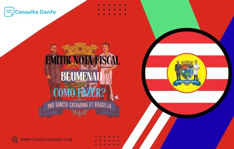 Emitir Nota Fiscal Blumenau: Regras e Procedimentos