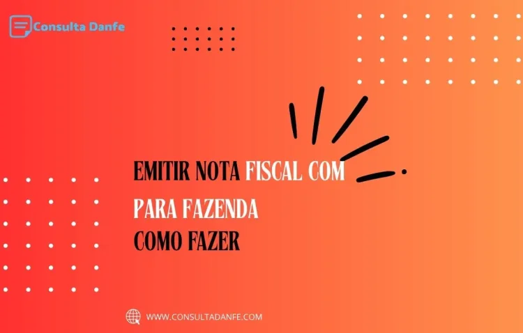 Como emitir nota fiscal para Fazenda da maneira correta?