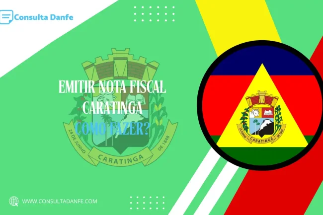 Como Emitir Nota Fiscal em Caratinga: Dicas e Orientações