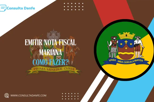 Emitir Nota Fiscal em Mariana: Guia Completo para Emitentes Locais