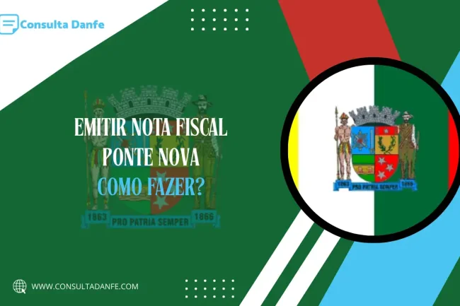 Emitir Nota Fiscal em Ponte Nova: Como Fazer de Maneira Simples