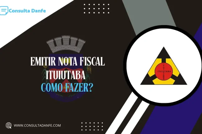Emitir Nota Fiscal em Ituiutaba: Passo a Passo de Emissão Online