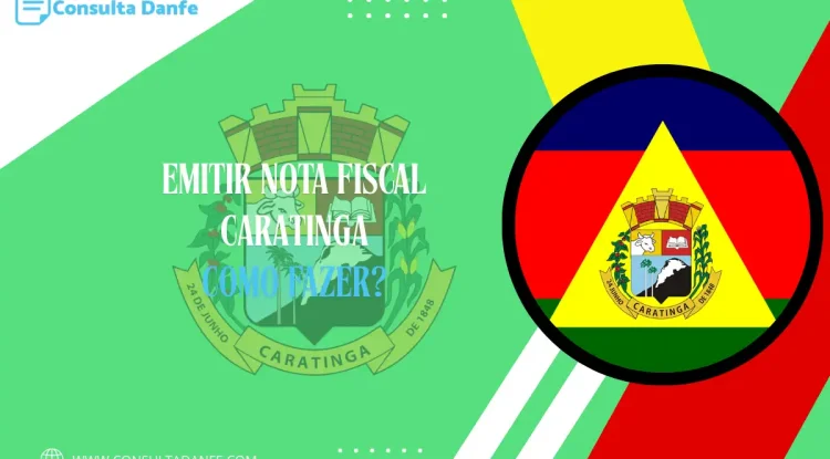 Como Emitir Nota Fiscal em Caratinga: Dicas e Orientações