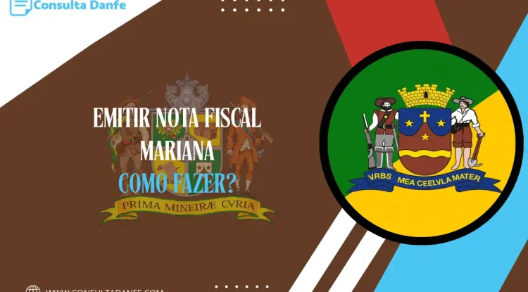 Emitir Nota Fiscal em Mariana: Guia Completo para Emitentes Locais
