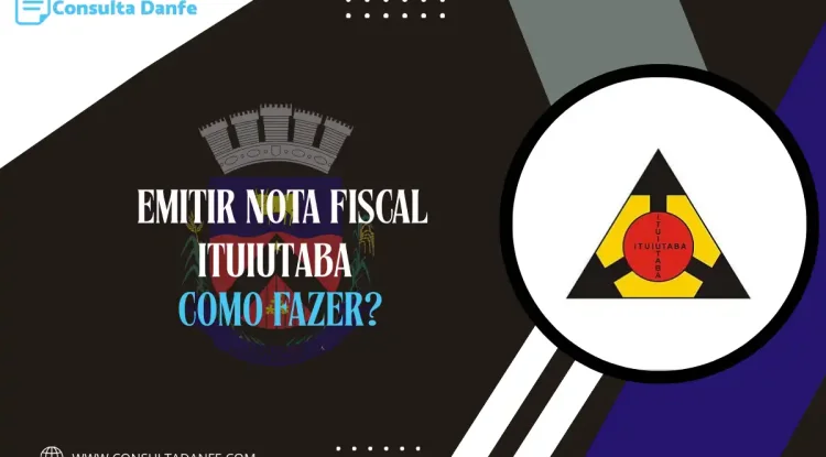 Emitir Nota Fiscal em Ituiutaba: Passo a Passo de Emissão Online