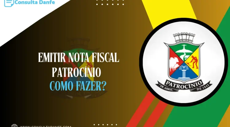 Emitir Nota Fiscal em Patrocínio: Veja Como Emitir com Facilidade