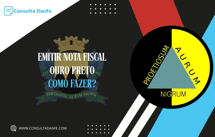 Como Emitir Nota Fiscal em Ouro Preto: Orientações Passo a Passo