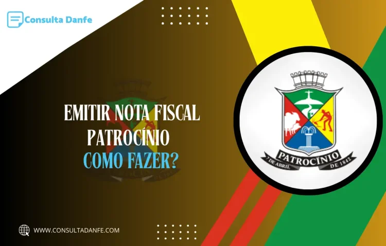 Emitir Nota Fiscal em Patrocínio: Veja Como Emitir com Facilidade