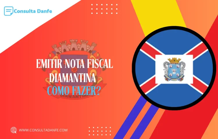 Emitir nota fiscal em Diamantina: regras e passo a passo