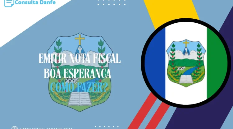 Emitir nota fiscal em Boa Esperança: MEI, prestador de serviços e empresa