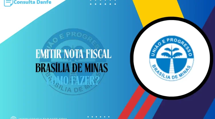 Emitir nota fiscal em Brasília de Minas: como emitir NFS-e corretamente